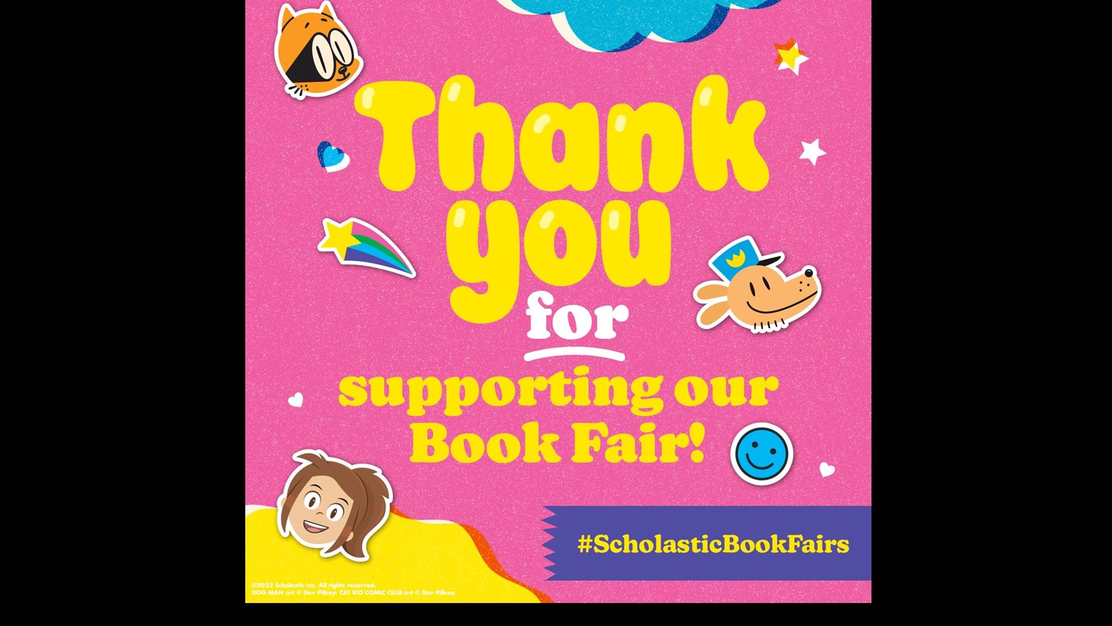 "Thank you for supporting our Book Fair!" written in yellow on a pink background with icons of dogman and a girl